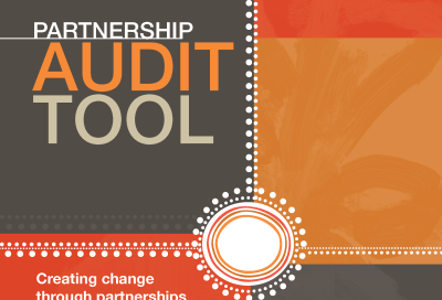 Partnership Audit Tool: Creating change through partnerships (2014)