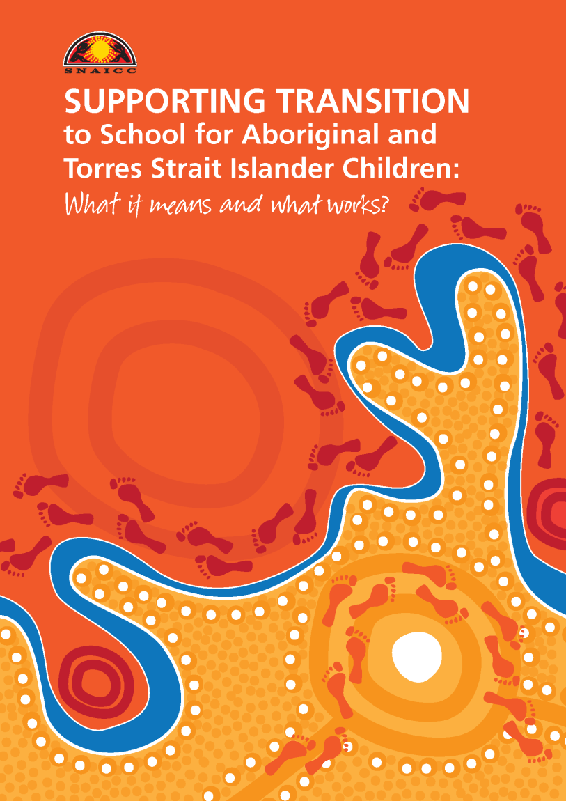 Supporting Transition to School for Aboriginal and Torres Strait Islander Children: What it means and what works